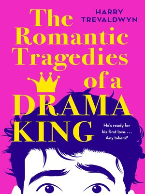 The Romantic Tragedies of a Drama King - ebook